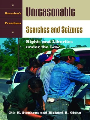 cover image of Unreasonable Searches and Seizures